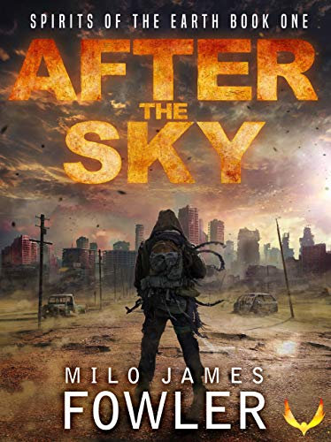 After the Sky: (Spirits of the Earth Book 1) (English Edition)