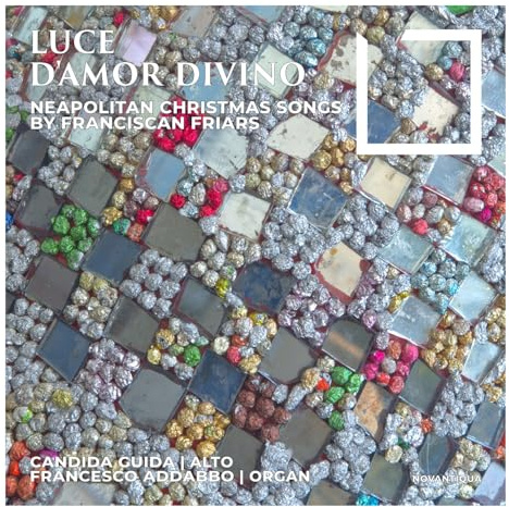 Luce d'Amor Divino - Neapolitan. Weihnachtslieder