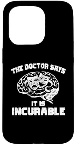 iPhone 15 Pro The Doctor Says Stand-Up Comedy Or Improv Lover Case