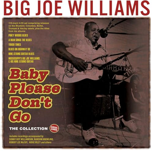 Baby Please Don'T Go - the Collection 1935-62