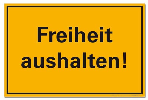 Freiheit aushalten Schild Lustig Fun Parkverbot Hartschaum 30 x 20 cm