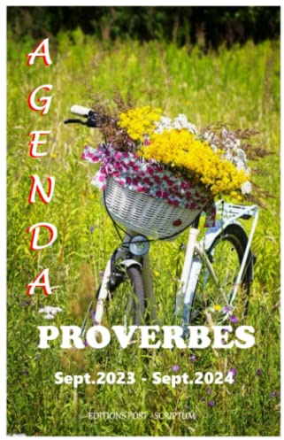 AGENDA PROVERBES sept 2023 - sept 2024: Agenda familial, scolaire, almanach, affiche deux jours par page, dates des jours fériés, fêtes françaises ... lunaires, zodiaque et 365 proverbes français