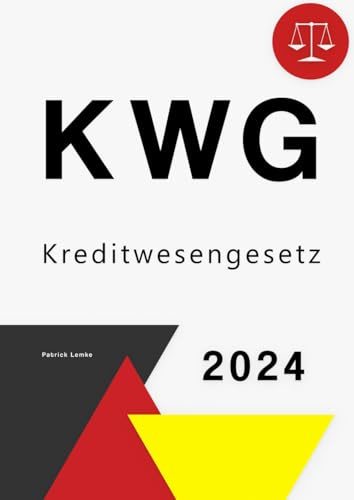 Kreditwesengesetz: Kreditwesengesetz - KWG