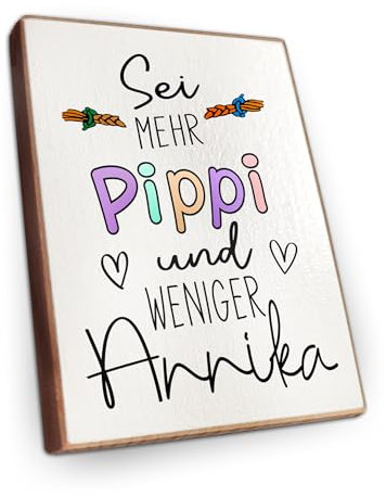 Magnet aus Buchenholz Kühlschrankmagnete mit Sprüchen (Sei mehr Pippi und weniger Anika)