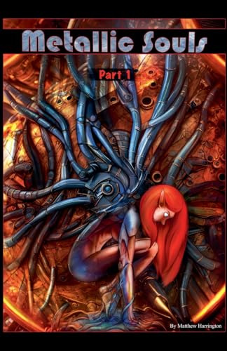 Metallic Souls: Part One
