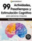 Libro de Actividades, Estimulación Cognitiva y Pasatiempos para Personas Mayores: 99 Juegos Mentales y Ejercicios para Mejorar la Memoria y Fortalecer ... y Pasatiempos para Personas Mayores)