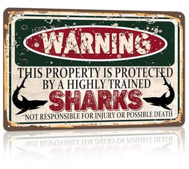 RCXsigns Vintage Sharks Metallschild, Aufschrift Warning this property is protected bY a highly trained sharks, lustiges Blechschild, 30,5 x 20,3 cm