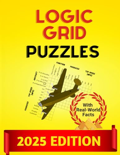 Logic Grid Puzzles: An Illustrated Collection (Logic Puzzle Books for Adults)