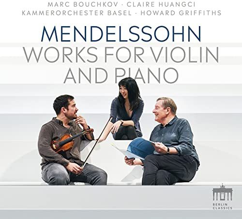 Mendelssohn: Works for Violin and Piano
