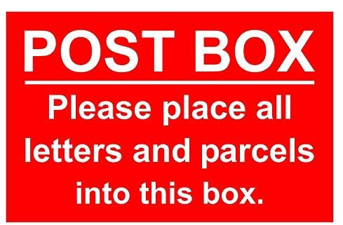 Post Box Please Place All Letters And Parcels Into This Box Adhesive Vinyl Safety Sign 3 Sizes. (Red/White 150mm x 100mm)