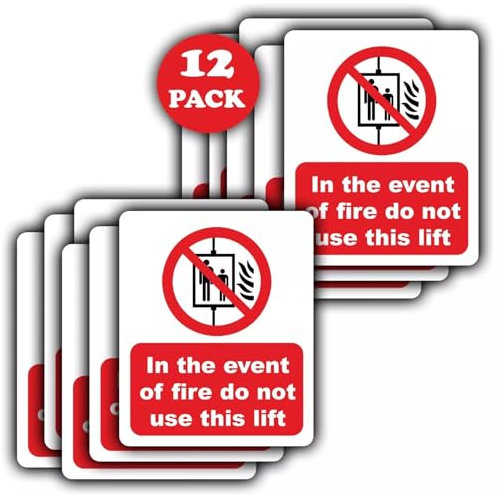 12-Pack in The Event of Fire Do Not Use This Lift Vinyl Sticker Notice Signs - Water/Weather Proof/Long Lasting