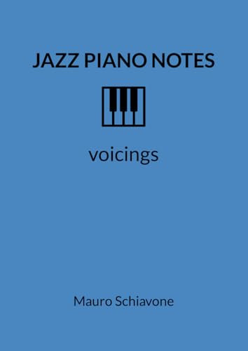 Jazz Piano Notes - voicings