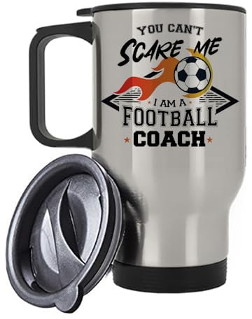 Getagift Football Coach Gift, You Can't Scare Me I Am A Football Coach, Insulated 14oz Travel Mug, Tea, Coffee Mug. (Silver)