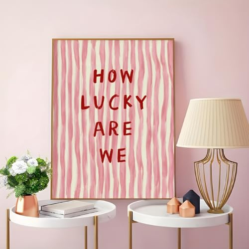 GLWDME Leinwandbild mit Zitat „How Lucky Are We“ und rosa minimalistischen Streifen, Schlafzimmerbilder, Poster und Drucke, Wandgemälde fürs Wohnzimmer（Ungerahmt）
