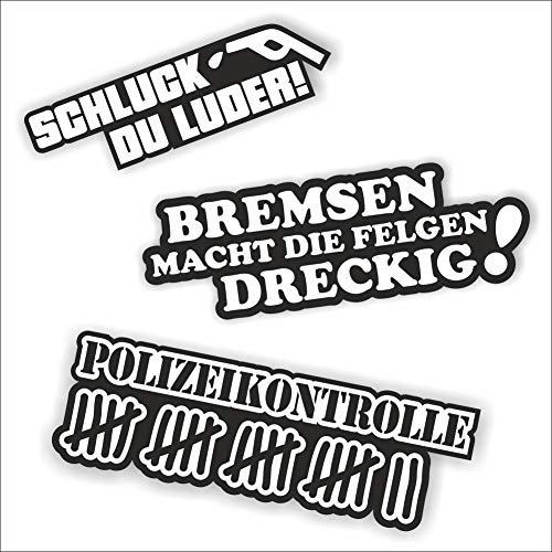 Folien-Zentrum - 3 Auto Aufkleber Set - Schluck Du ... 12x3,5cm - Bremsen Felgen dreckig 15x5cm - Polizeikontrolle 16x5cm -OEM & JDM Tuning Autosticker - Sticker Lustige Sprüche Car Autoaufkleber