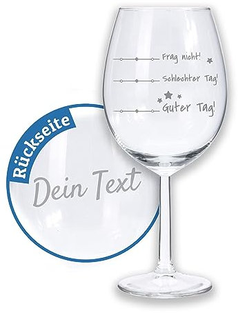 XL Weinglas mit Gravur, Schlechter Tag Guter Tag Frag nicht, Lustige Wein Geschenke, Originelles Geburtstagsgeschenk für Frauen, Rotweingläser & Weißweingläser graviert