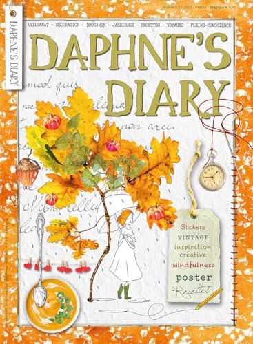 Daphne's Diary Magazine #7 2023 (FRANZÖSISCH) | Kreatives Kunsthandwerk Arbeitsbuch | Interaktives Tagebuch-Magazin für Achtsamkeit, Ausmalen, Kunst, Kochen, Reisen | Voller kreativer Inspirationen
