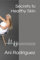 Secrets to Healthy Skin: Complete Guide to Caring for, Nourishing, and Protecting Your Skin with Products That Really Work