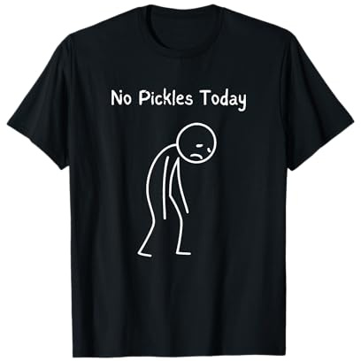 No Pickles Today - Pickle Lover Pickle Fan Dill Pickle T-Shirt