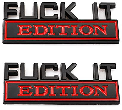 2 x Fuck It Edition Emblem Stick Badge Schutzblech Abzeichen Aufkleber für Autos LKW Motorräder Gepäck SUV (schwarz-rot)