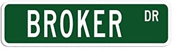 Wodevor Broker, Broker Geschenk, Broker Schild, Broker Büro Dekor, Geschenk für Makler, individuelles Straßenschild, hochwertiges Metallschild, 7,6 x 30,5 cm