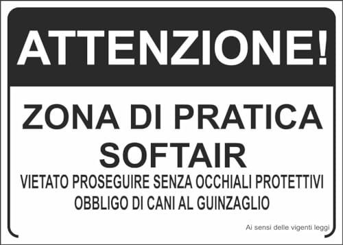 M-ITALY CARTELLO SEGNALETICO - ATTENZIONE ZONA DI PRATICA SOFTAIR - Adesivo Extra Resistente, Pannello in Forex, Pannello In Alluminio (30x42, Alluminio)