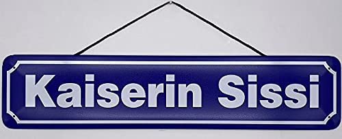 Blechschild mit Kordel 47 x 10 cm Straßenschild Wien: Kaiserin Sissi - Blechemma