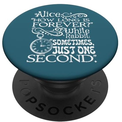 Schönes Alice im Wunderland Zitat How long is forever PopSockets Klebender PopGrip