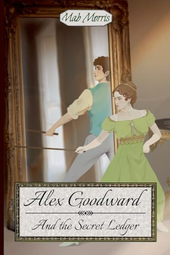 Alex Goodward and the Secret Ledger