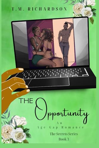 The Opportunity: An Age-Gap Romance (The Secrets Series, Band 3)