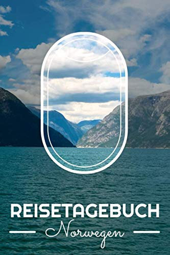 Reisetagebuch Norwegen: Travel Journal zum Ausfüllen - Reisetagebuch für Norwegen - Schreiben Sie Ihren eigenen Reiseführer und ein Urlaubstagebuch - Notizbuch für Norwegen