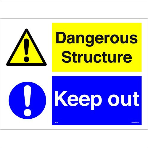 MU180 Dangerous Structure Keep Out Stay Away No Access Unsafe Warning Sign 300mm x 200mm 3mm Standard Foamex Foamboard