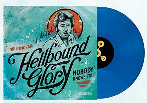 Hellbound Glory - Nobody Knows You