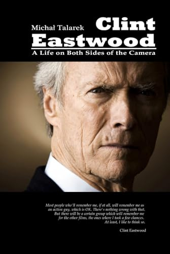 Clint Eastwood: A Life on Both Sides of the Camera