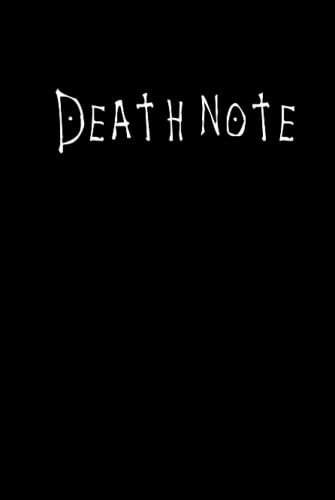 Death Note Notizbuch: Gefüttertes Notizbuch für die Schule oder als Tagebuch - 6 x 9 Zoll großes Tagebuch mit 120 Seiten - Notizbuch, das als ... für Kinder und Erwachsene, Männer und Frauen
