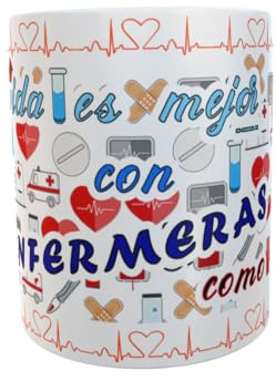 Siempre en tu mano Taza Personalizada ENFERMERAS. Frase La vida es mejor con ENFERMERAS como tú. Y tirita con NOMBRE. Taza de Cerámica.