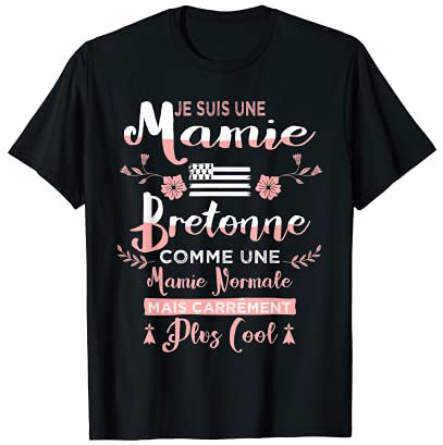 Mamie Bretonne Humour Grand-mère de Bretagne T-Shirt