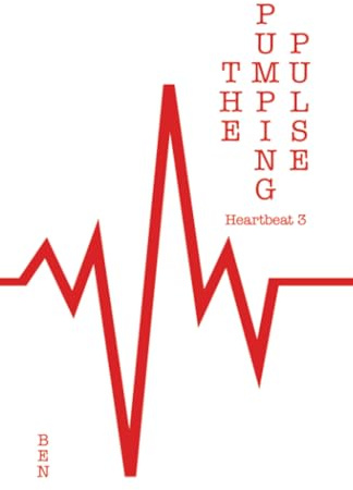 The Pumping Pulse: Heartbeat 3