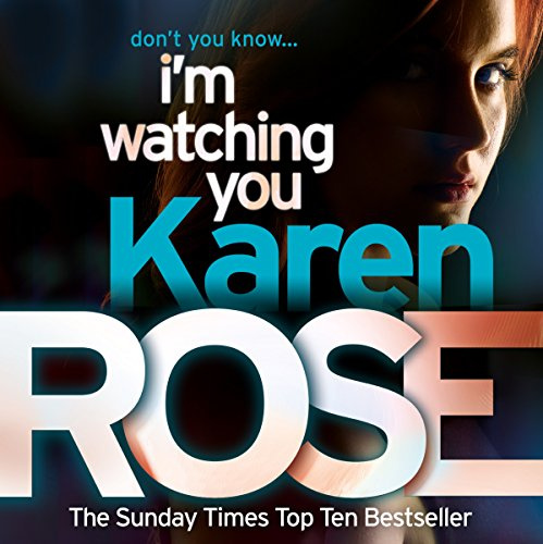 I'm Watching You (The Chicago Series Book 2)