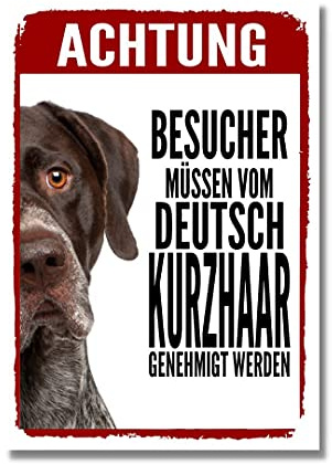 Deutsch Kurzhaar Genehmigung Dog Schild Spruch Türschild Hundeschild Warnschild Geschenkidee Sicherheitsschild Hund Privatgrundstück Hundewarnung Warnung vor dem Hund