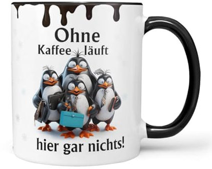 Keramiktasse Kaffeetasse | Pinguin | Ohne Kaffee läuft hier gar nichts! | Tasse mit Spruch | Kaffeejunkies | Kollege | Keramik 330ml