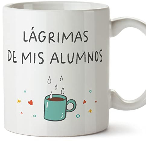 MUGFFINS Tazas para PROFESOR - En Español - Lágrimas alumnos - 11 oz / 330 ml - Regalo original y divertido