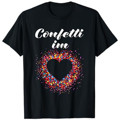 Konfetti im Herzen Fasching Karneval Konfetti Kostüm Outfit T-Shirt