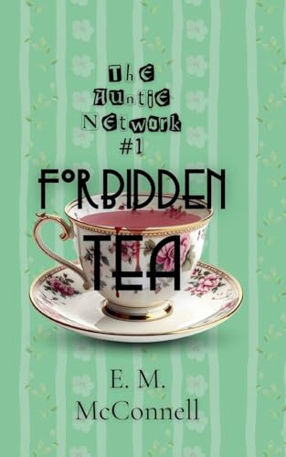 The Auntie Network: Forbidden Tea