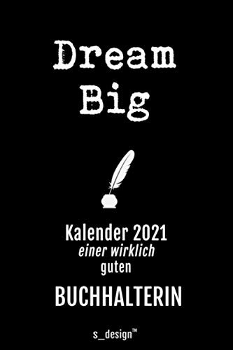 Kalender 2021 für Buchhalter / Buchhalterin: Wochenplaner / Tagebuch / Journal für das ganze Jahr: Platz für Notizen, Planung / Planungen / Planer, Erinnerungen & Sprüche _