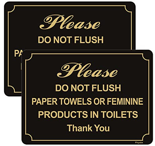 Do Not Flush Paper Towels or Feminine Products in Toilets Sign 10” x 7” Thick Acrylic Self-Adhesive Modern Design Sign, Easy to Install