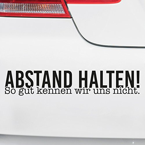 Motoking Autoaufkleber - Lustige Sprüche & Motive für Ihr Auto - Abstand halten! So gut kennen wir Uns Nicht. - 17 x 3,1 cm - Schwarz Seidenmatt