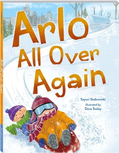 Arlo All Over Again: A story about making new friends