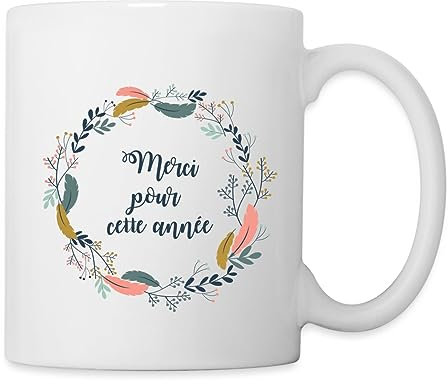 Spreadshirt Merci Pour Cette Année Scolaire Mug Blanc, taille unique, blanc