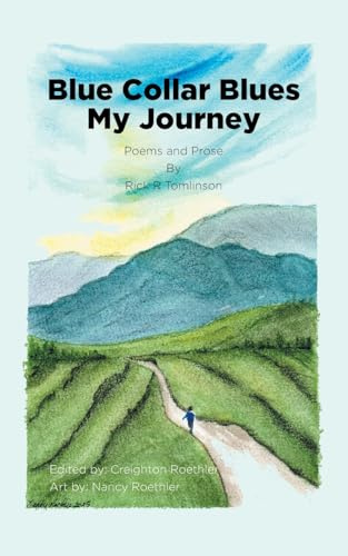 My Journey: Blue Collar Blues